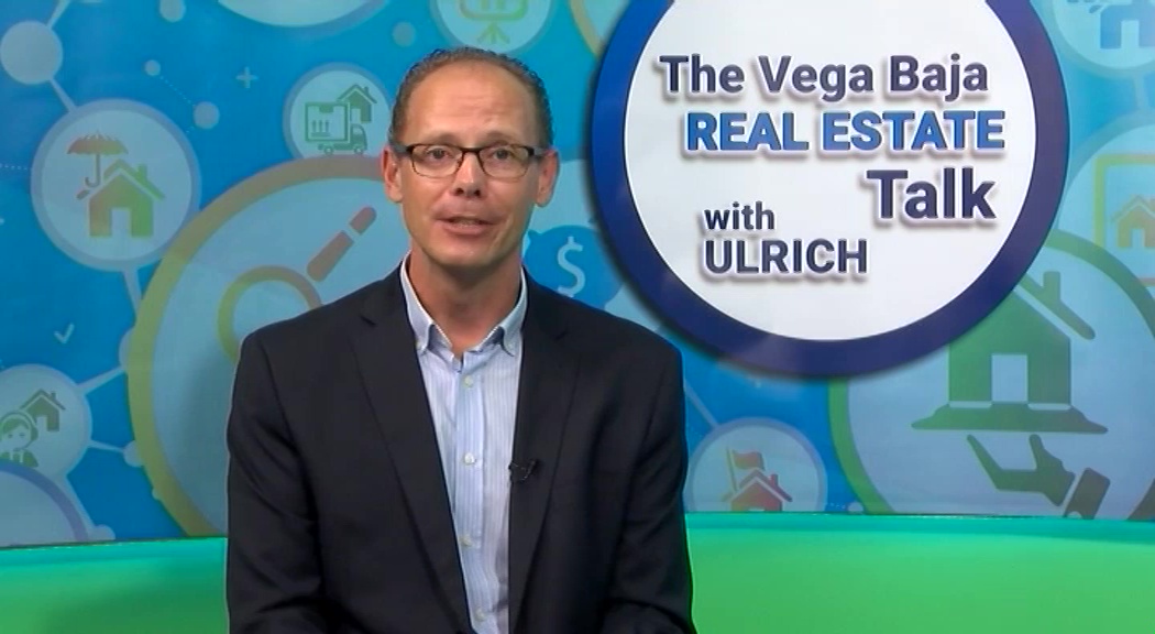 Vega Baja Real Estate Talk with Ulrich